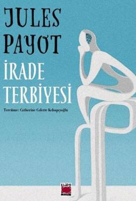 İrade Terbiyesi - 1