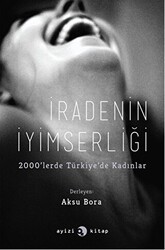 İradenin İyimserliği - Ayizi Kitap