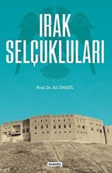 Irak Selçukluları - Çamlıca Basım Yayın