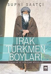 Irak Türkmen Boyları - Ötüken Neşriyat