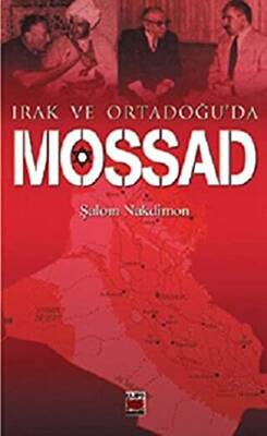 Irak ve Ortadoğu’da Mossad - 1