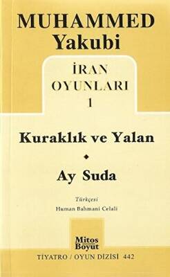 İran Oyunları 1: Kuraklık ve Yalan - Ay Suda - 1