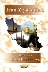 İran Ziyaretleri - Kevser Yayınları