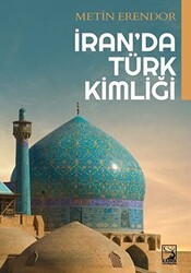 İran`da Türk Kimliği - Kamer Yayınları