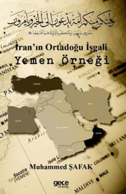 İran`ın Ortadoğu İşgali Yemen Örneği - 1
