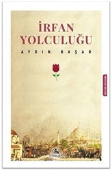 İrfan Yolculuğu - Asalet Yayınları