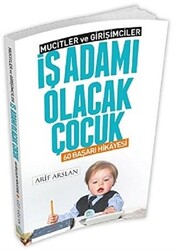 İş Adamı Olacak Çocuk - 1