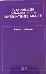 İş Çevrimleri Dinamiklerinin Matematiksel Analizi - Derin Yayınları