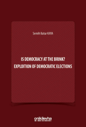 Is Democracy at the Brink? Exploition of Democratic Elections - On İki Levha Yayınları