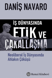 İş Dünyasında Etik ve Çakallaşma - Remzi Kitabevi