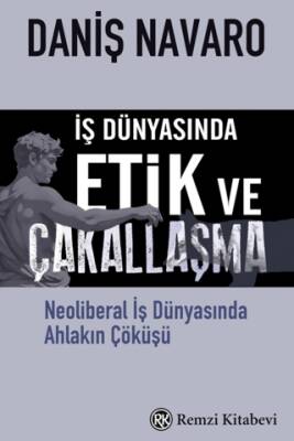İş Dünyasında Etik ve Çakallaşma - 1
