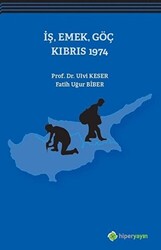 İş, Emek, Göç Kıbrıs 1974 - Hiperlink Yayınları