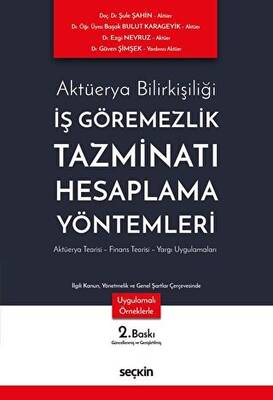 İş Görememezlik Tazminatı Hesaplama Yöntemleri - 1