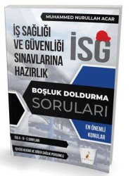 İş Güvenliği Uzmanlığı Sınavlarına Hazırlık İSG Boşluk Doldurma Soruları - Pelikan Tıp Teknik Yayıncılık