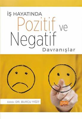 İş Hayatında Pozitif ve Negatif Davranışlar - 1