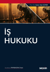 İş Hukuku - Seçkin Yayıncılık