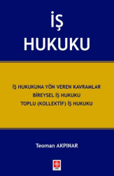 İş Hukuku - Ekin Basım Yayın