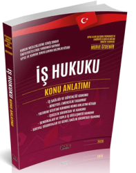 İş Hukuku Konu Anlatımı - Savaş Yayınevi