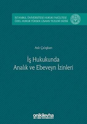 İş Hukukunda Analık ve Ebeveyn İzinleri - 1