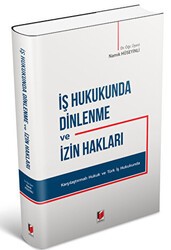 İş Hukukunda Dinlenme ve İzin Hakları - Adalet Yayınevi