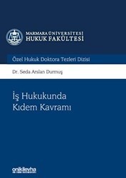 İş Hukukunda Kıdem Kavramı - On İki Levha Yayınları