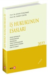 İş Hukukunun Esasları 2022 - Beta Yayınevi