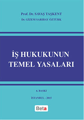 İş Hukukunun Temel Yasaları - 1