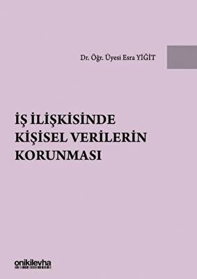 İş İlişkisinde Kişisel Verilerin Korunması - 1