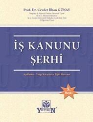İş Kanunu Şerhi - Yetkin Yayınları