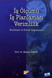 İş Ölçümü, İş Planlaması, Verimlilik - Siyasal Kitabevi - Akademik Kitaplar