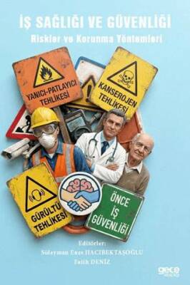 İş Sağlığı Güvenliği Riskler ve Korunma Yöntemleri - 1