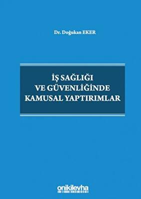İş Sağlığı ve Güvenliğinde Kamusal Yaptırımlar - 1