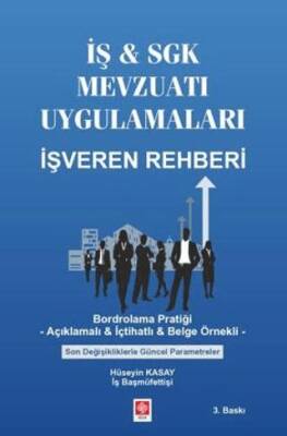 İş & SGK Mevzuatı Uygulamaları - 1
