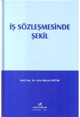 İş Sözleşmesinde Şekil - 1