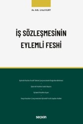 İş Sözleşmesinin Eylemli Feshi - Seçkin Yayıncılık