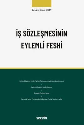 İş Sözleşmesinin Eylemli Feshi - 1