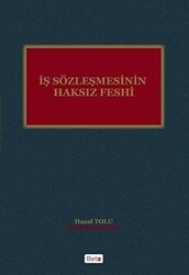İş Sözleşmesinin Haksız Feshi - Beta Yayınevi