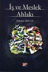 İş ve Meslek Ahlakı - Siyasal Kitabevi - Akademik Kitaplar