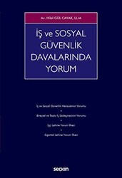 İş ve Sosyal Güvenlik Davalarında Yorum - Seçkin Yayıncılık