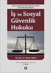 İş ve Sosyal Güvenlik Hukuku - Ekin Basım Yayın