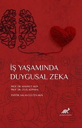 İş Yaşamında Duygusal Zeka - Paradigma Akademi Yayınları