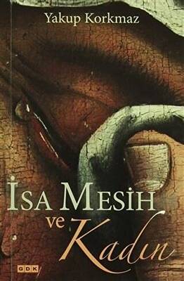 İsa Mesih ve Kadın - 1