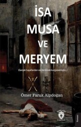 İsa, Musa ve Meryem - Dorlion Yayınları