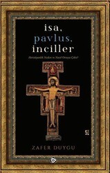 İsa, Pavlus, İnciller - Düşün Yayıncılık