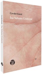 İsa Yolunu Uzatıyor - 1