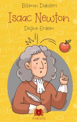 Isaac Newton – Bilimin Dahileri - 1