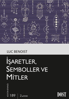 İşaretler, Semboller ve Mitler - 1