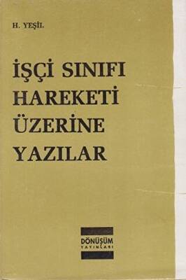 İşçi Sınıfı Hareketi Üzerine Yazılar - 1