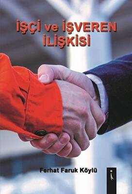 İşci ve İşveren İlişkisi - 1