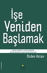 İşe Yeniden Başlamak - ELMA Yayınevi